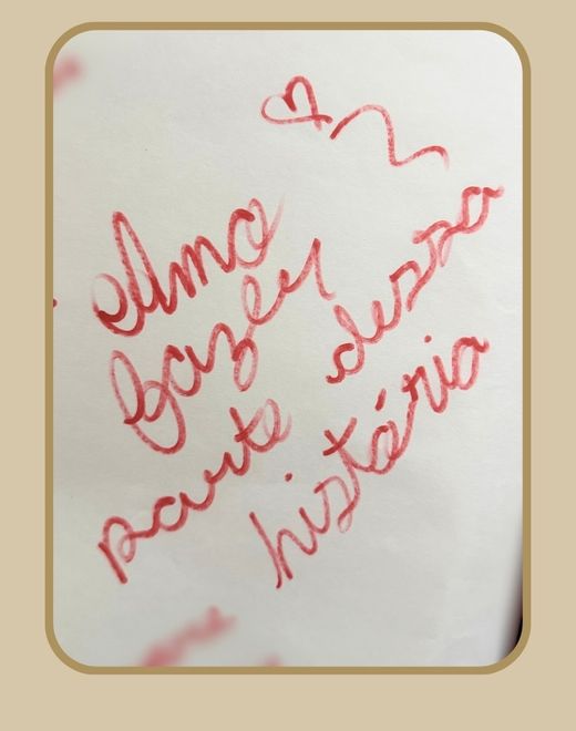 Recado escrito à mão: Amo fazer parte dessa história